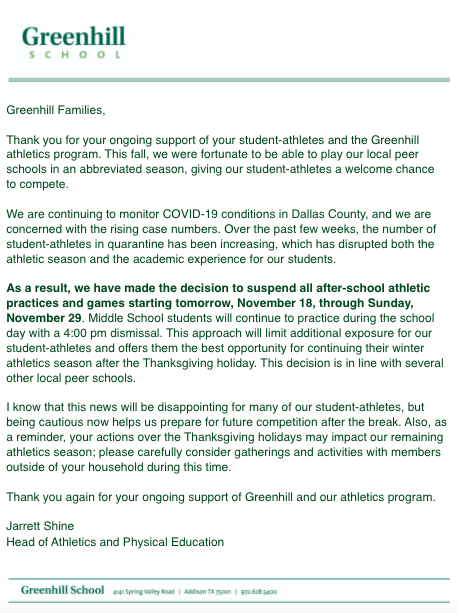 Greenhill decided to suspend Upper School athletics in the week before Thanksgiving Break.